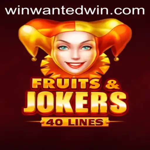 Discover the Thrills of FruitsAndJokers40 and Maximize Your WantedWin