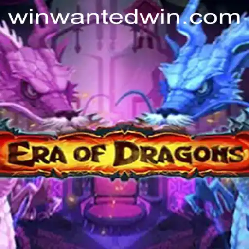 EraOfDragons: Unveiling the Fantastical Realm of WantedWin