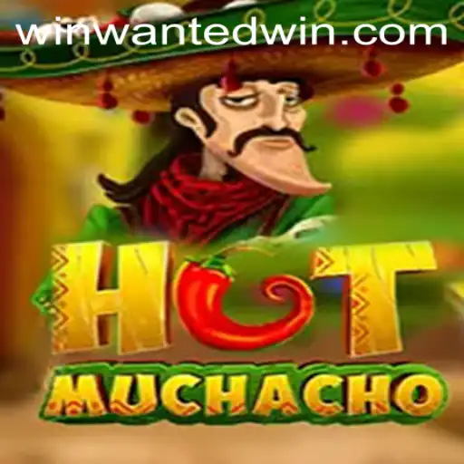 HotMuchacho: A Thrilling Adventure in the World of WantedWin