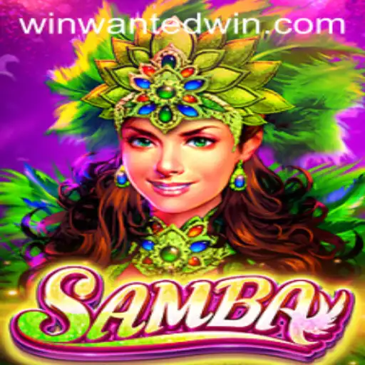 Explore the Exciting World of Samba with WantedWin